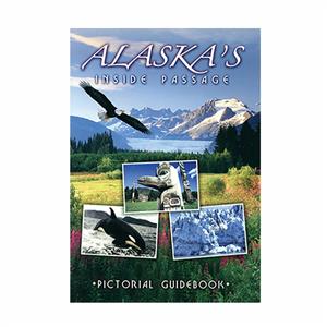 BOOK, PICTORIAL ALASKA INSIDE PASSAGE